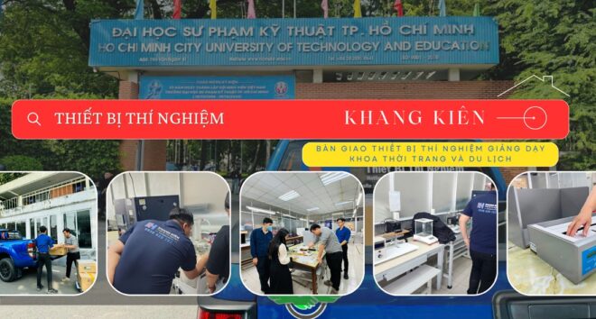Khang Kiên bàn giao thành công thiết bị thí nghiệm giảng dạy Khoa Thời Trang Và Du Lịch Trường Đại Học Sư Phạm Kỹ Thuật